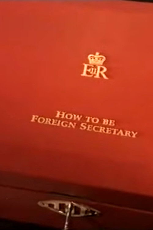 How to Be Foreign Secretary (1998) poster