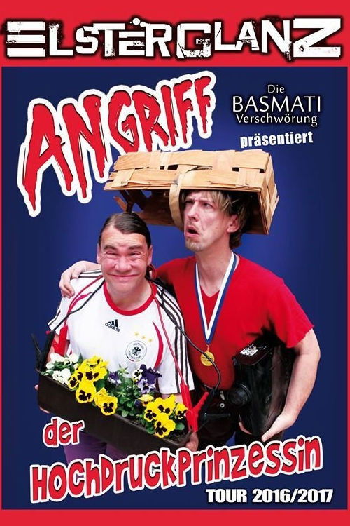 Elsterglanz - Angriff der Hochdruckprinzessin - Die Live DVD! (2019) poster