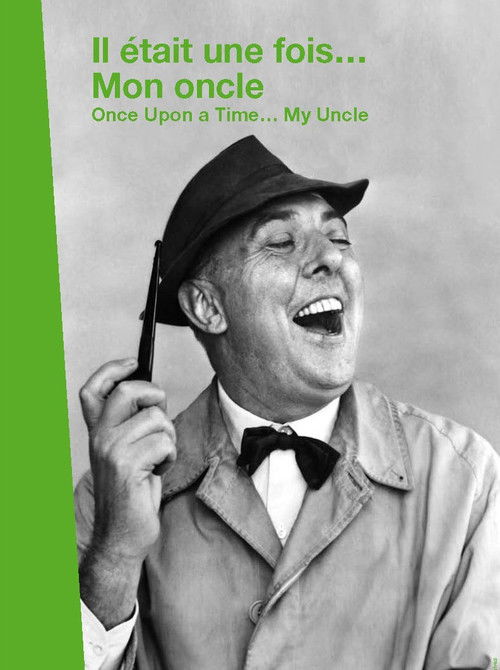 Il était une fois... « Mon Oncle » (2008) poster