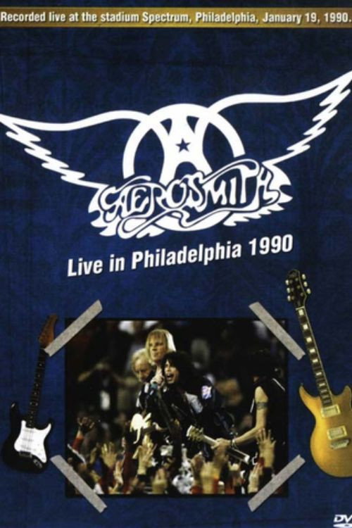 Aerosmith: Live in Philadelphia (1990) poster