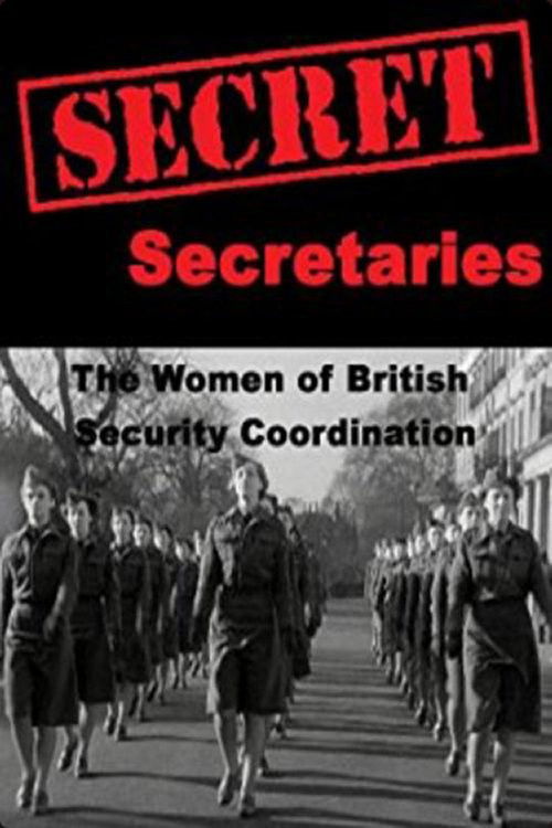 Secret Secretaries: The Women of British Security Co-ordination (2002) poster