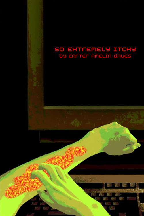 So Extremely Itchy (2020) poster