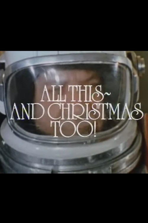 All This, and Christmas Too! (1971) poster