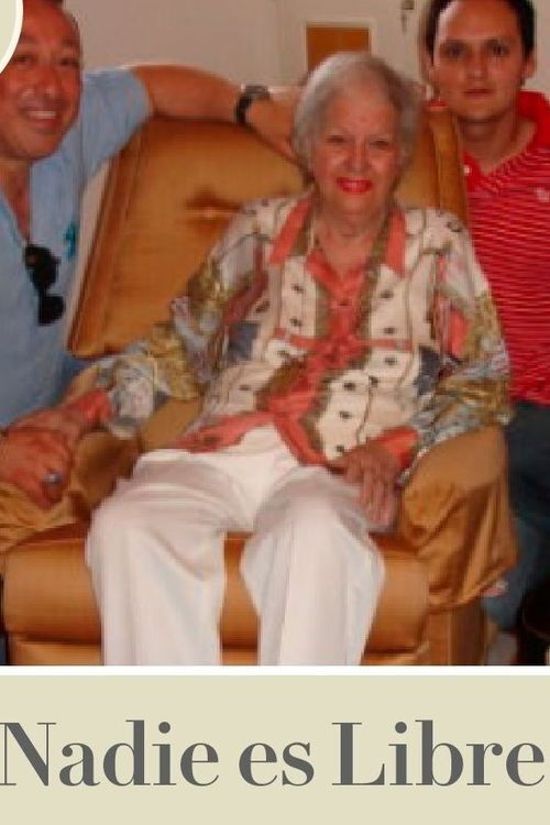 Nadie es libre (2013) poster