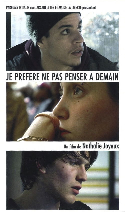 Je préfère ne pas penser à demain (2013) poster