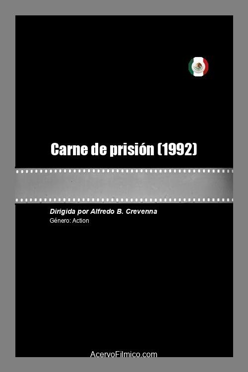 Carne de prisión (1992) poster