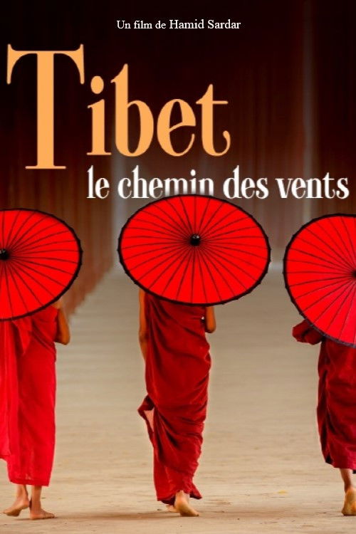 Tibet, le chemin des vents (2018) poster