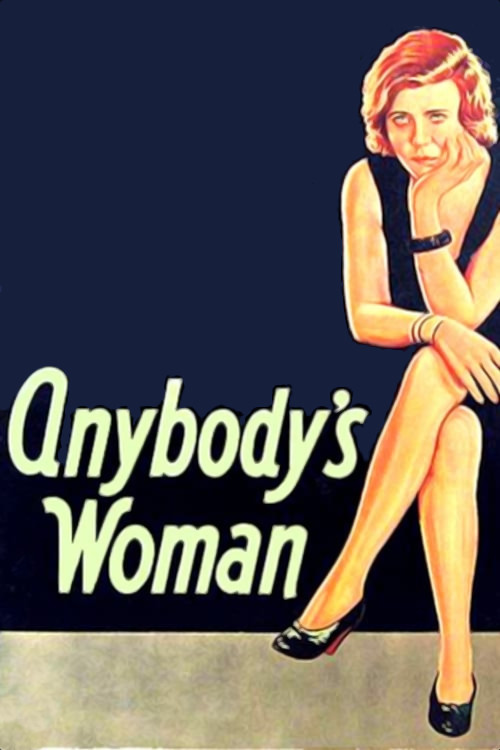 Anybody's Woman (1930) poster