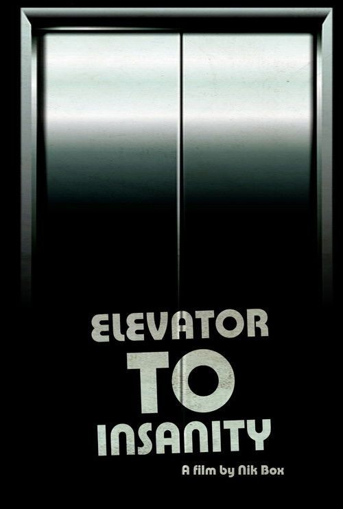 Elevator To Insanity (2019) poster