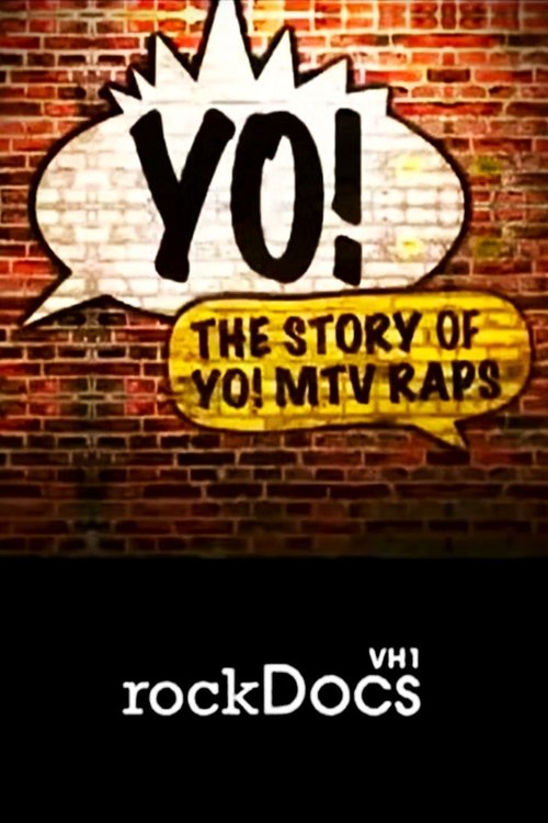 Yo! The Story of ‘Yo! MTV Raps’ (2012) poster