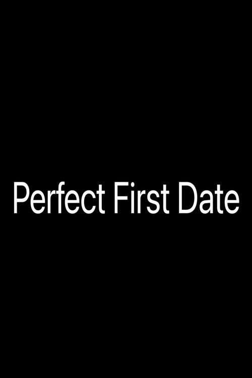 Perfect First Date (2022) poster