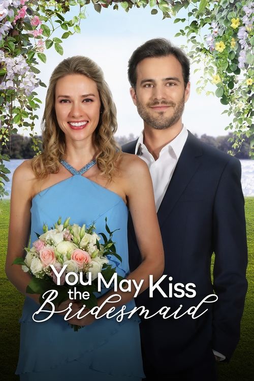 You May Kiss the Bridesmaid (2021) poster