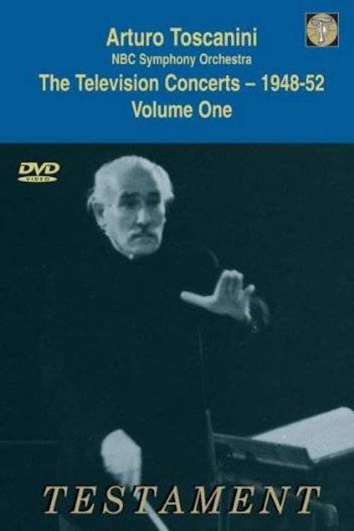 Toscanini: The Television Concerts, Vol. 1: Wagner (1948) poster