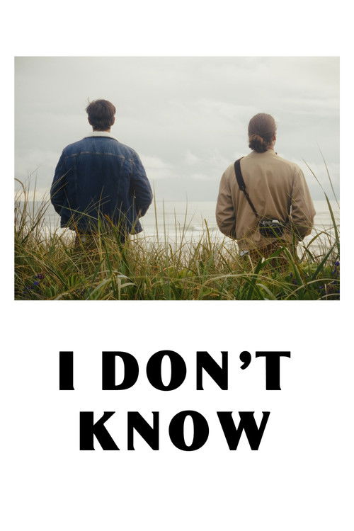 I Don't Know (2024) poster