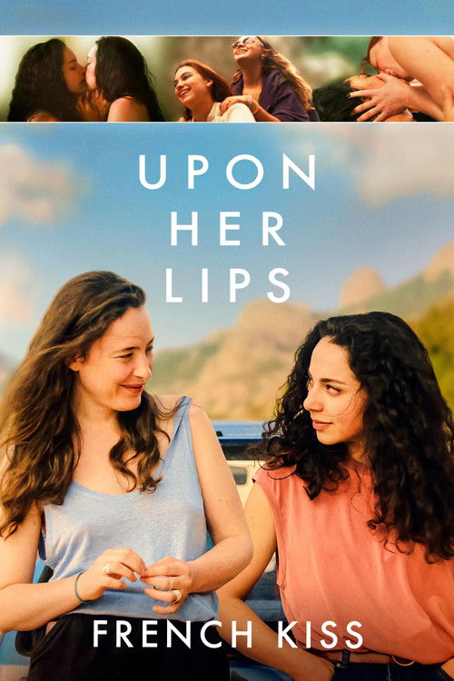 Upon Her Lips: French Kiss (2025) poster