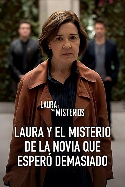 Laura y el misterio de la novia que esperó demasiado (2023) poster