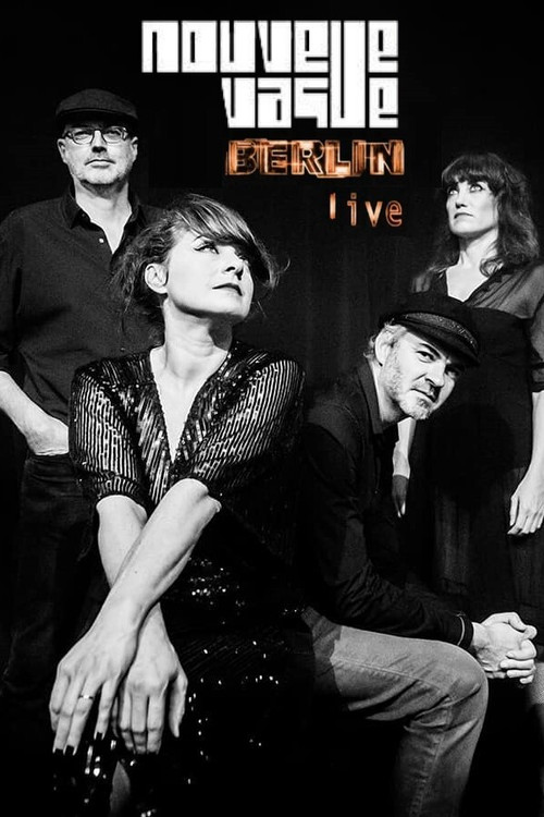 Nouvelle Vague: Berlin Live (2020) poster