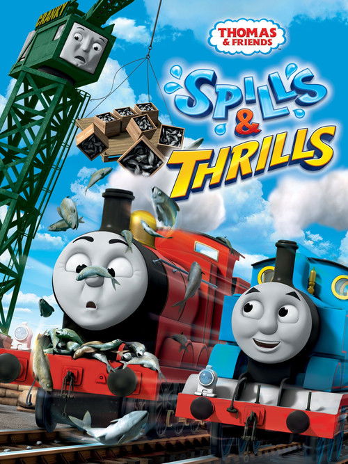Thomas & Friends: Spills & Thrills (2014) poster