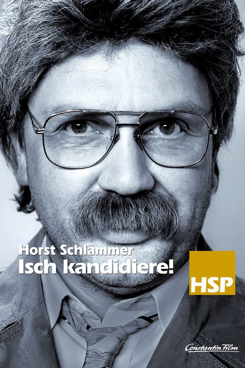 Horst Schlämmer - Isch kandidiere! (2009) poster