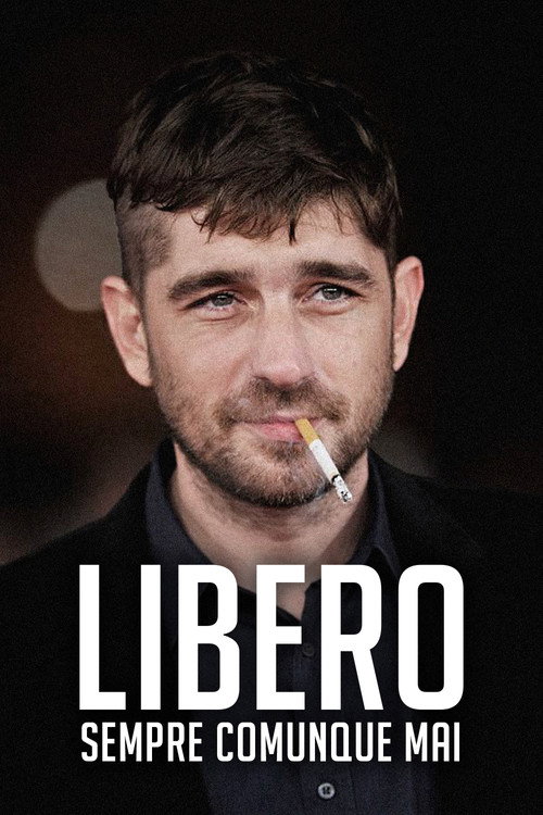 LIBERO sempre comunque mai (2025) poster