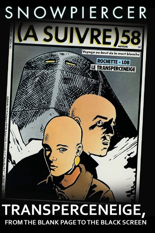 Snowpiercer: Transperceneige, From the Blank Page to the Black Screen (2014) poster