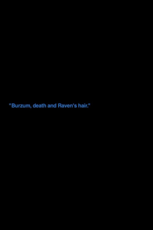 „Burzum, Death And Raven's Hair“ (2012) poster