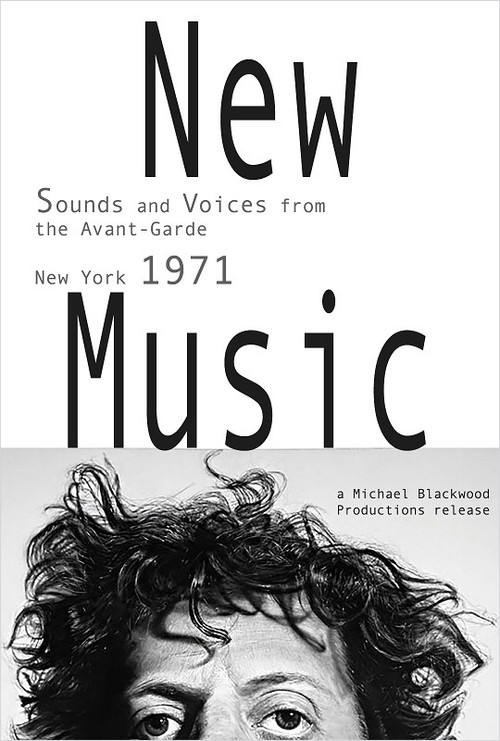 New Music: Sounds and Voices from the Avant-Garde New York 1971 (1971) poster