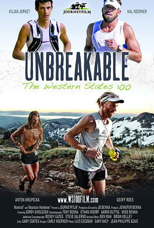 Unbreakable: The Western States 100 (2012) poster