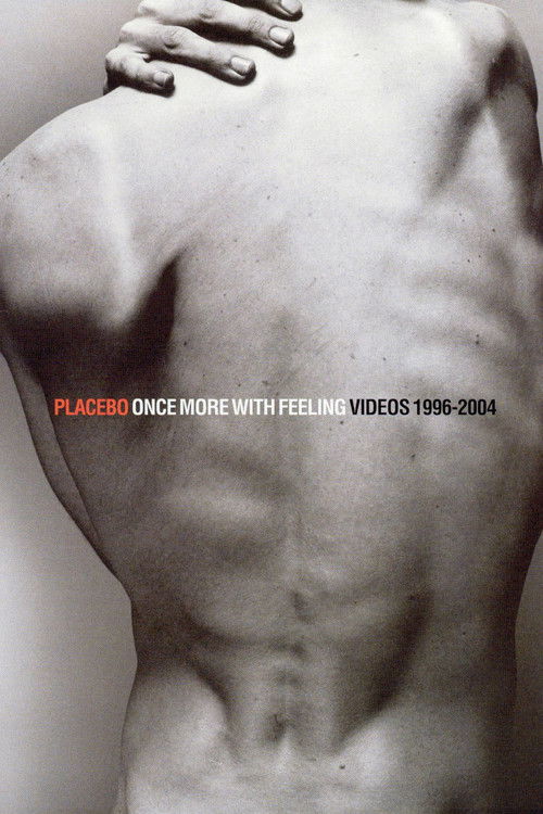 Placebo - Once More With Feeling - Singles 1996-2004 (2004) poster