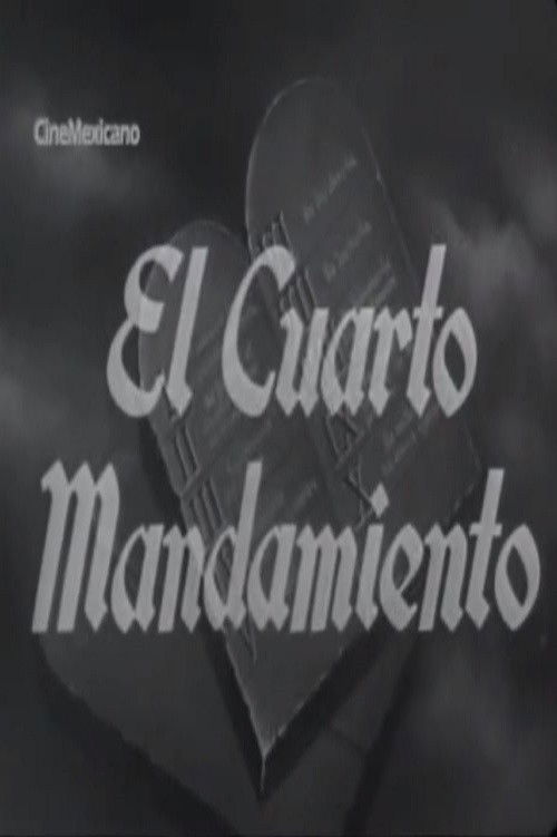 El cuarto mandamiento (1948) poster