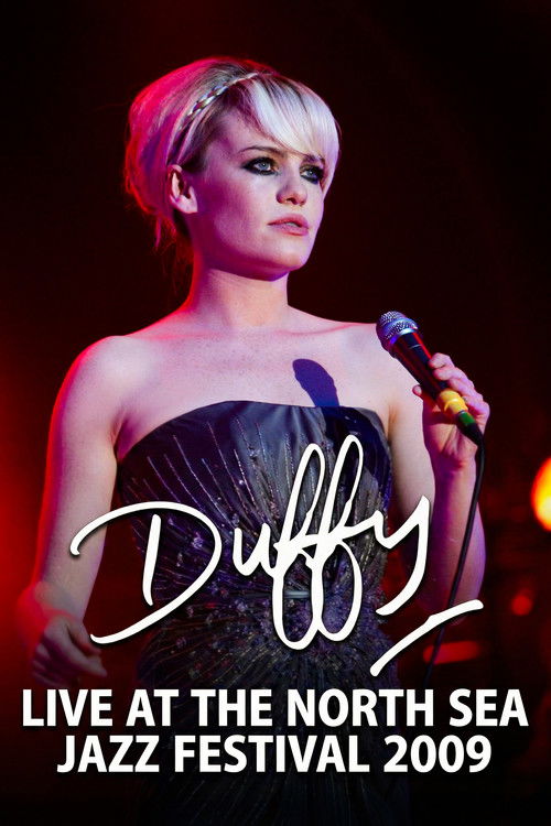 Duffy - Live at the North Sea Jazz Festival 2009 (2025) poster