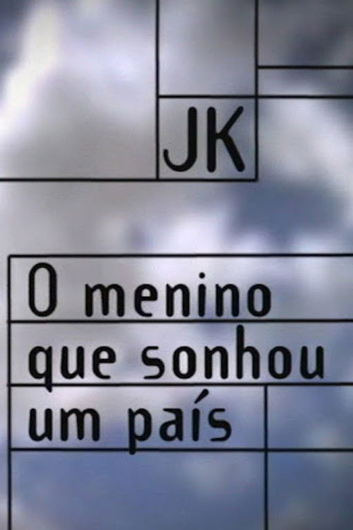 JK – O Menino que Sonhou um País (2002) poster