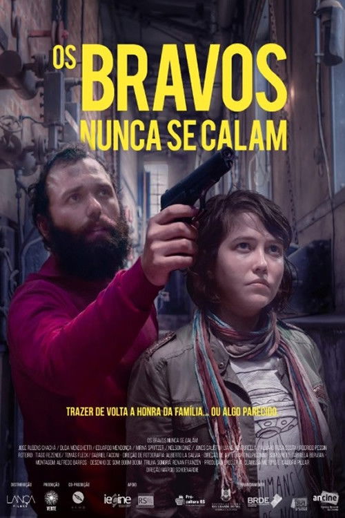 Os Bravos Nunca Se Calam (2019) poster
