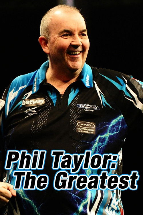 Phil Taylor: The Greatest (2017) poster