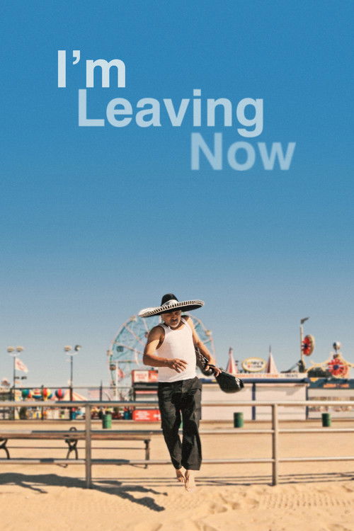 I'm Leaving Now (2019) poster