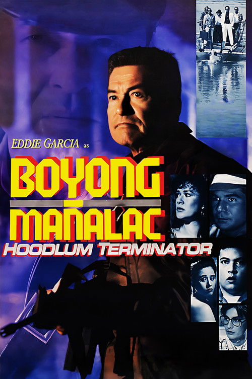 Boyong Mañalac: Hoodlum Terminator (1991) poster