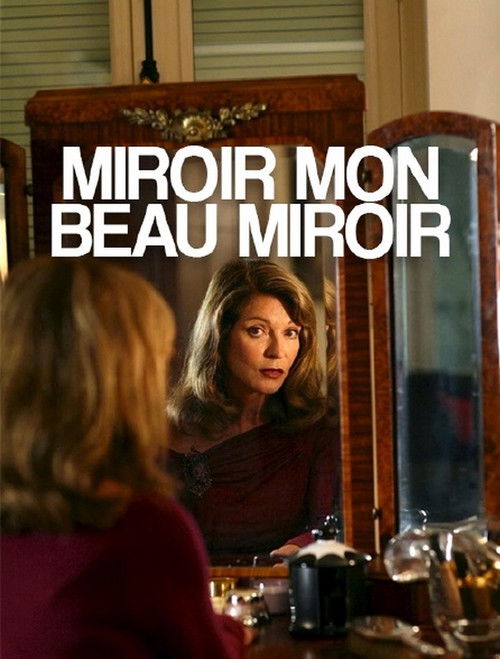 Miroir, mon beau miroir (2008) poster