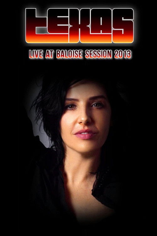 Texas - Live at Baloise Session (2013) poster