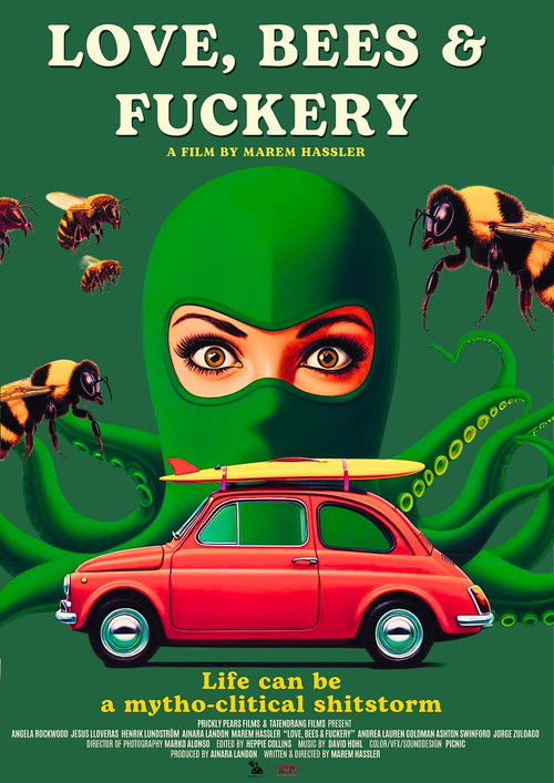 Love, Bees and Fuckery poster