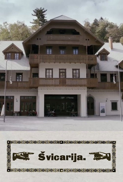 Švicarija. (2019) poster