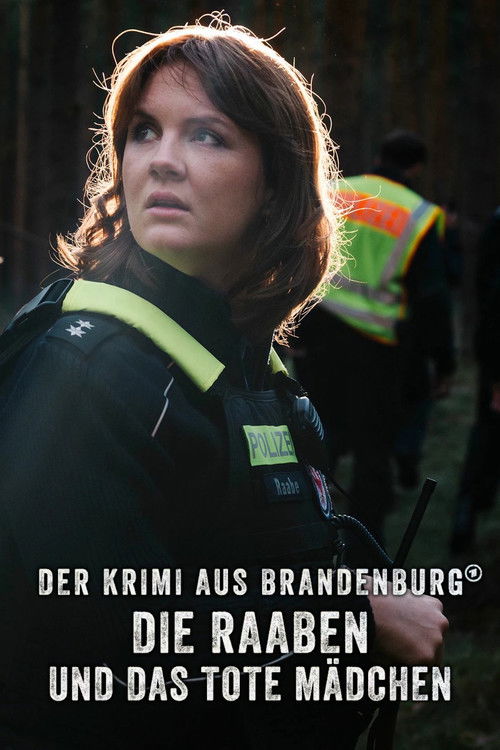 Der Krimi aus Brandenburg: Die Raaben und das tote Mädchen (2025) poster