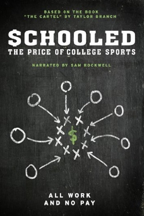 Schooled: The Price of College Sports (2013) poster