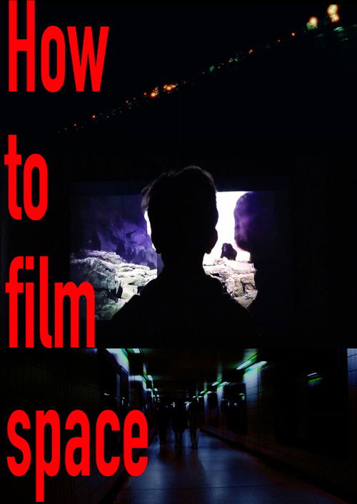 How to film Space (2024) poster
