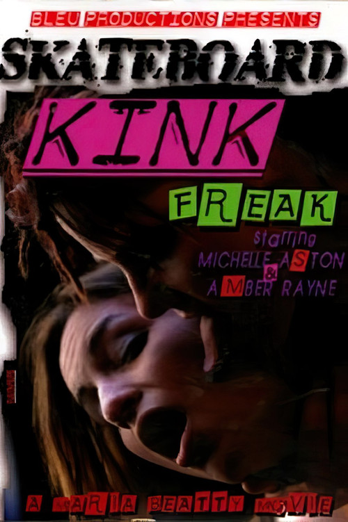 Skateboard Kink Freak (2007) poster