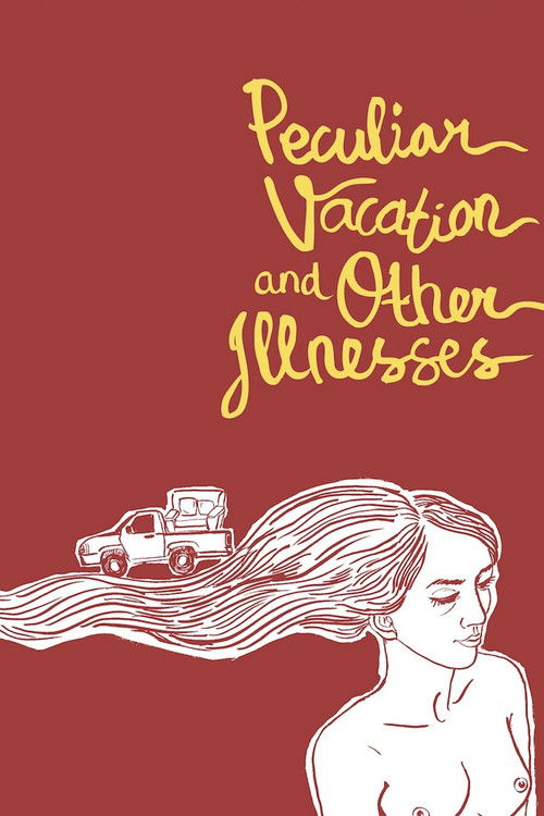 Peculiar Vacation and Other Illnesses (2012) poster