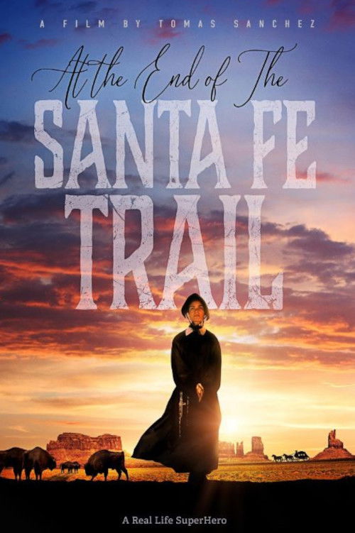 At the End of the Santa Fe Trail (2025) poster