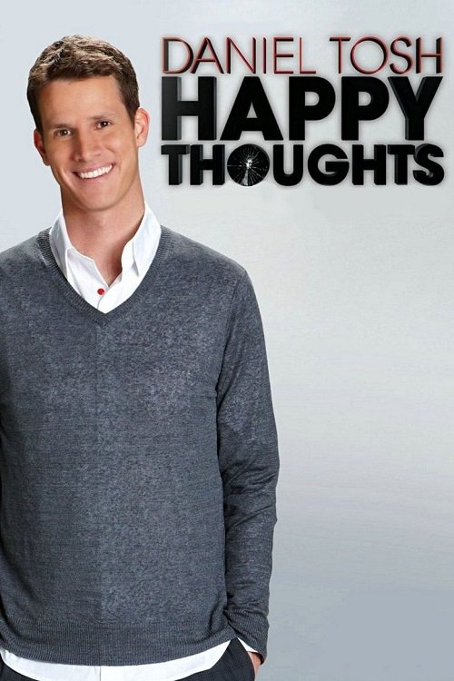 Daniel Tosh: Happy Thoughts (2011) poster