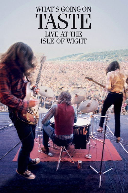 Taste: What's Going On - Live At The Isle Of Wight Festival 1970 (2015) poster