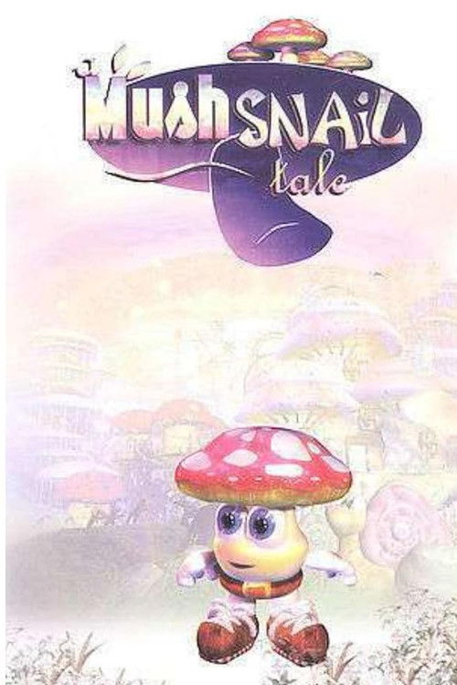 A Mushsnail Tale (2003) poster