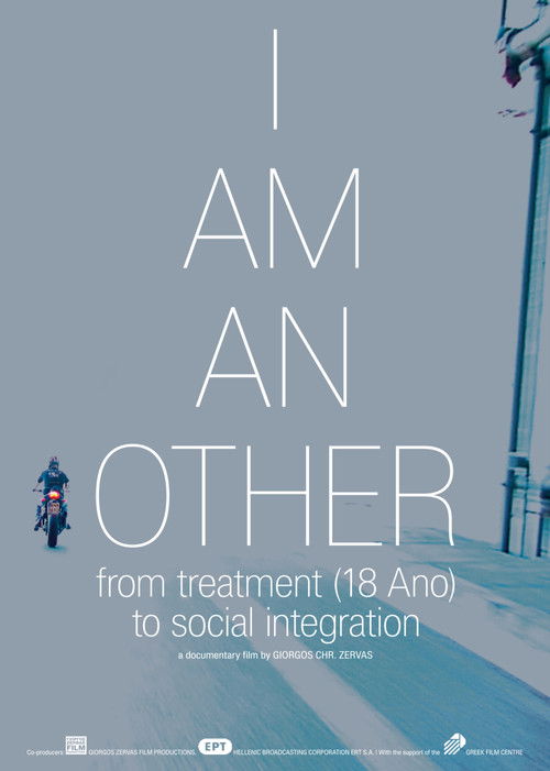 I Am an Other, from Treatment (18 Ano) to Social Integration (2012) poster